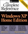Cover: Windows(R) XP Home Edition: The Complete Reference - McGraw-Hill Professional