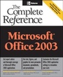 Cover: Microsoft Office 2003: The Complete Reference - McGraw-Hill Professional