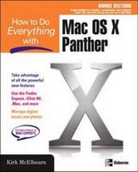 Enlarge image Cover: How to Do Everything with Mac OS X Panther - Osborne/McGraw-Hill