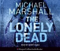 Enlarge image Cover: The Lonely Dead - HarperCollins