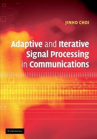 Enlarge image Cover: Adaptive and Iterative Signal Processing in Communications - Cambridge University Press