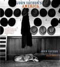 Cover: John Vachon's America - University of California Press
