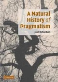 Cover: A Natural History of Pragmatism - Cambridge University Press