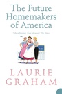 Cover: The Future Homemakers of America - HarperPerennial