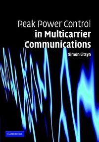Enlarge image Cover: Peak Power Control in Multicarrier Communications - Cambridge University Press