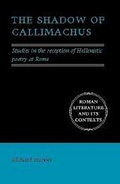 Cover: The Shadow of Callimachus - Cambridge University Press