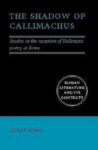 Enlarge image Cover: The Shadow of Callimachus - Cambridge University Press