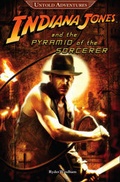 Cover: The Untold Adventures: Indiana Jones and the Pyramid of the Sorcerer: Bk. 1 - HarperCollins Children's Books