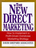 Cover: The New Direct Marketing: How to Implement A Profit-Driven Database Marketing Strategy - McGraw-Hill Professional