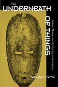Cover: The Underneath of Things - University of California Press