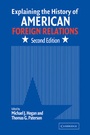 Cover: Explaining the History of American Foreign Relations - Cambridge University Press