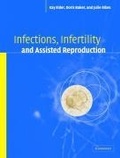 Cover: Infections, Infertility, and Assisted Reproduction - Cambridge University Press