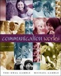 Cover: Communication Works: WITH Student CD-Rom 3.0 - McGraw Hill Higher Education