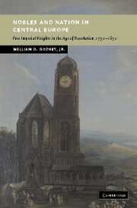 Abbildung von: Nobles and Nation in Central Europe - Cambridge University Press
