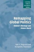 Cover: Remapping Global Politics - Cambridge University Press