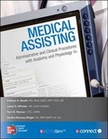 Cover: Medical Assisting: Administrative and Clinical Procedures with Anatomy & Physiology - McGraw-Hill Professional