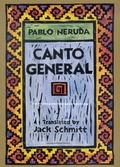 Cover: Canto General, 50th Anniversary Edition - University of California Press