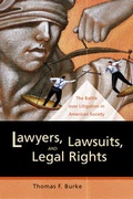 Cover: Lawyers, Lawsuits, and Legal Rights - University of California Press