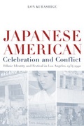 Cover: Japanese American Celebration and Conflict - University of California Press