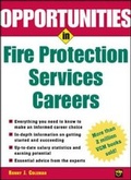 Cover: Opportunities in Fire Protection Services Careers - McGraw-Hill Professional