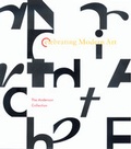 Cover: Celebrating Modern Art - University of California Press