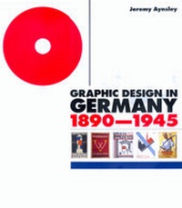 Enlarge image Cover: Graphic Design in Germany - University of California Press