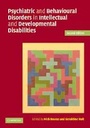 Cover: Psychiatric and Behavioural Disorders in Intellectual and Developmental Disabilities - Cambridge University Press