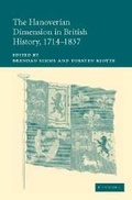 Cover: The Hanoverian Dimension in British History, 1714-1837 - Cambridge University Press
