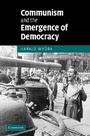 Cover: Communism and the Emergence of Democracy - Cambridge University Press