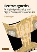 Cover: Electromagnetics for High-Speed Analog and Digital Communication Circuits - Cambridge University Press