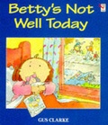 Cover: Betty's Not Well Today - Red Fox