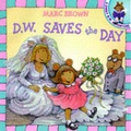 Cover: D.W. Saves the Day - Red Fox