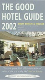 Cover: The Good Hotel Great Britain & Ireland 2002 - Ebury Press