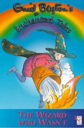 Cover: Enid Blyton's Enchanted Tales - The Wizard Who Wasn't - Red Fox