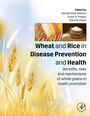 Cover: Wheat and Rice in Disease Prevention and Health - Academic Press