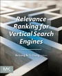 Cover: Relevance Ranking for Vertical Search Engines - Morgan Kaufmann