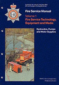 Abbildung von: Fire service manual: Vol. 1: Fire service technology equipment and media: Hydraulics pumps and water supplies - Stationery Office Books