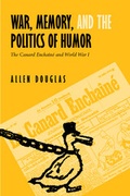 Cover: War, Memory, and the Politics of Humor - University of California Press