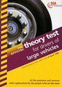 Cover: The official theory test for drivers of large goods vehicles - Stationery Office Books