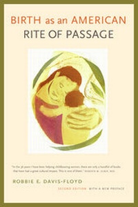 Enlarge image Cover: Birth as an American Rite of Passage - University of California Press