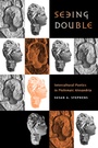 Cover: Seeing Double - University of California Press