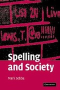 Cover: Spelling and Society - Cambridge University Press
