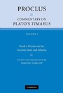 Cover: Proclus: Commentary on Plato's Timaeus: Volume 1, Book 1: Proclus on the Socratic State and Atlantis - Cambridge University Press