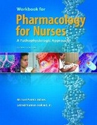 Abbildung von: Workbook for Pharmacology for Nurses - Pearson