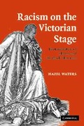 Cover: Racism on the Victorian Stage - Cambridge University Press