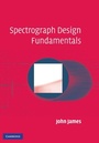 Cover: Spectrograph Design Fundamentals - Cambridge University Press