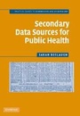 Cover: Secondary Data Sources for Public Health - Cambridge University Press