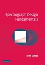 Cover: Spectrograph Design Fundamentals - Cambridge University Press