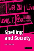 Cover: Spelling and Society - Cambridge University Press