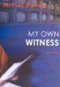 Enlarge image Cover: My Own Witness - Penguin Books India